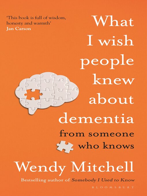 Title details for What I Wish People Knew About Dementia by Wendy Mitchell - Available